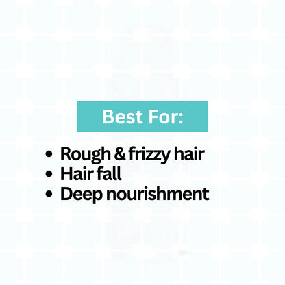 High porosity oil best for - rough and frizzy hair, hair fall, deep nourishment. 