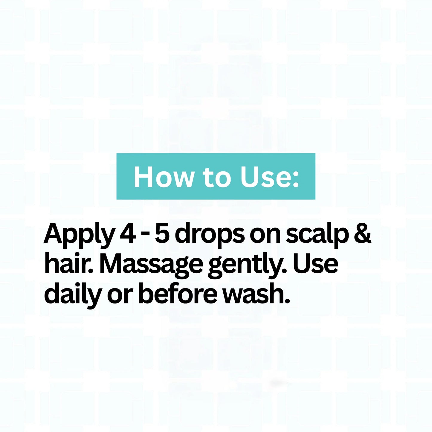 Low porosity oil instructions - apply 4-5 drops on scalp and hair. massage gently. Use daily or before wash.