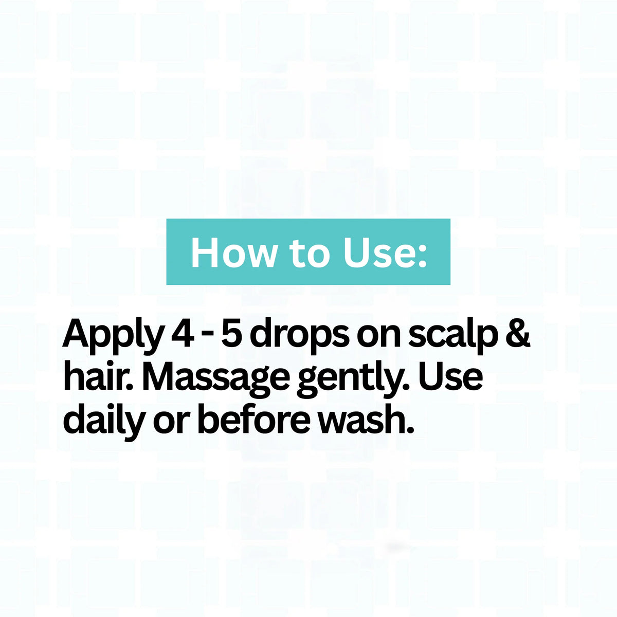 Low porosity oil instructions - apply 4-5 drops on scalp and hair. massage gently. Use daily or before wash.