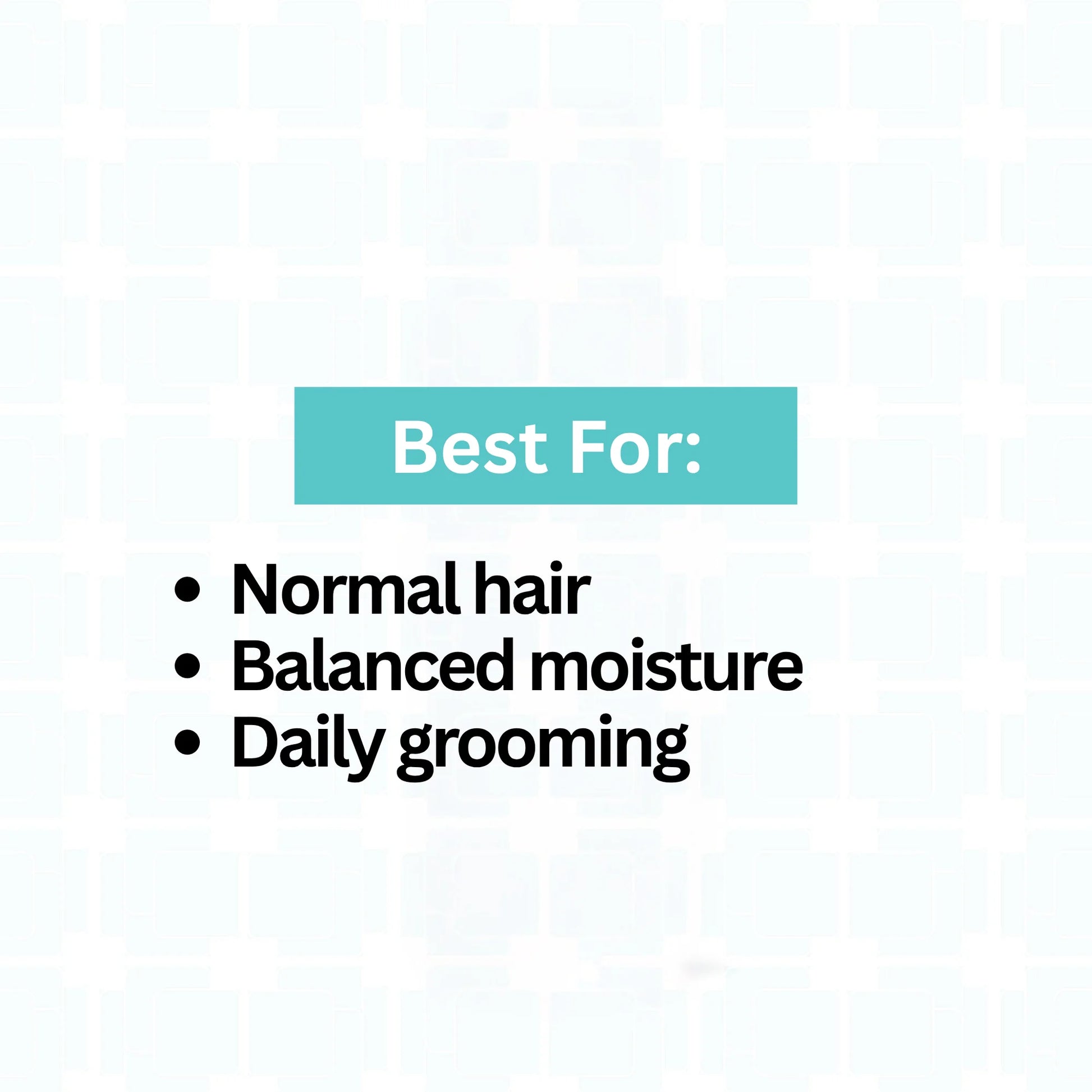 Medium porosity oil best for - normal hair, balanced moisture, daily grooming. 